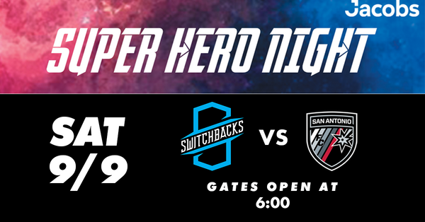 Celebrate The Superhero In You As The Switchbacks Take On San Antonio ...